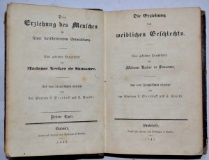 Die Erziehung des Menschen in seiner fortschreitenden Entwicklung. 3. Theil: Die Erziehung des weiblichen Geschlechts. (Etude de la vie des femmes). Eine […]