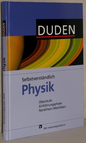 Selbstverständlich Physik. Lehrbuch für die Oberstufe. Einführungsphase. Nordrhein-Westfalen.