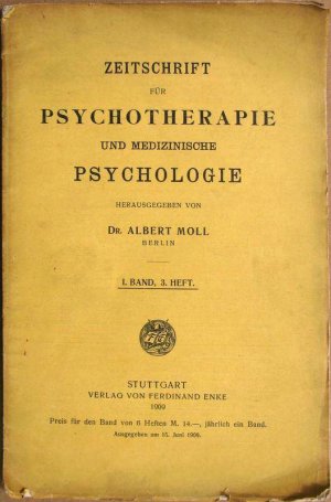 Zeitschrift für Psychotherapie und medizinische Psychologie. 1. Band, 3. Heft.