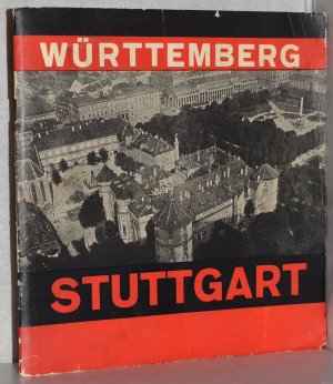 Kennen Sie Stuttgart? (Württemberg - Stuttgart). Herausgegeben unter Mitwirkung des Städt. Nachichtenamtes Stuttgart und des Württ. Kultministeriums. ( […]