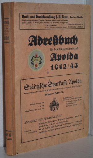 Adreßbuch für den Amtsgerichtsbezirk Apolda. Ausgabe 1942/43. Enthält die Einwohner der Stadt Apolda, sowie der Gemeinden Darnstedt, Eberstedt, Flurstedt […]