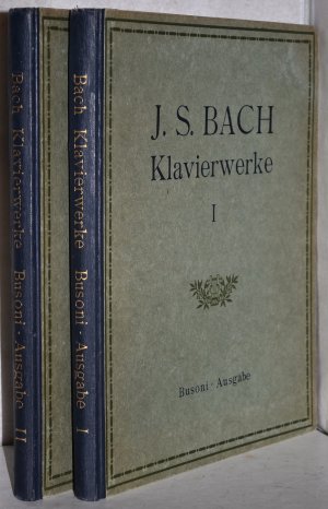 Kalvierwerke. Neue Ausgabe von Ferruccio Busoni, Egon Petri und Bruno Mugellini. Band I u. II (2 Bände): I: Das wohltemperierte Klavier. Erster Teil. […]