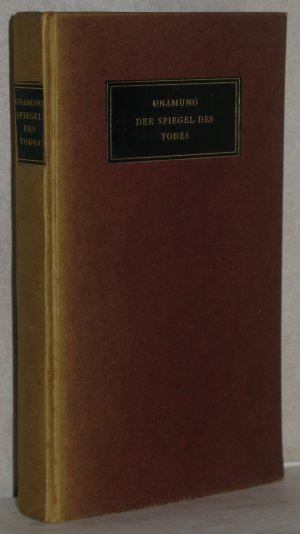 Der Spiegel des Todes. Novellen. (El espejo de la Muerte). A. d. Span. v. Otto Buek u. Oswald Jahns.