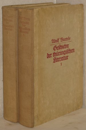 Geschichte der thüringischen Literatur. Erster Band: Von den Anfängen bis zum Tode Goethes. Zweiter Band: Vom Tode Goethes bis zur Gegenwart. (2 Bände […]