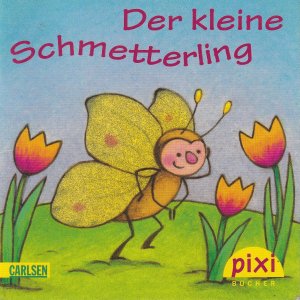 gebrauchtes Buch – Uschi Flacke & Eva Muszynski – Pixi Bücher:  Der kleine Schmetterling ( Pixi Serie 191 - Nr. 1727 )