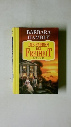 gebrauchtes Buch – Barbara Hambly – DIE FARBEN DER FREIHEIT. Roman