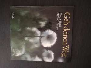 gebrauchtes Buch – Bickel, Margot; Steigert – Geh deinen Weg