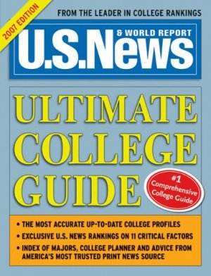 U.S. News Ultimate College Guide 2007