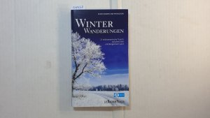 gebrauchtes Buch – Guido Wagner und Peter Jessen – Winterwanderungen : 21 wildromantische Touren zwischen Eifel und Bergischem Land