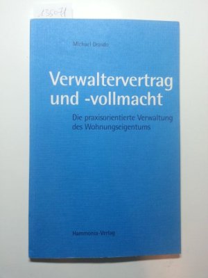 gebrauchtes buch drasdo michael verwaltervertrag und vollmacht die praxisorientierte vergrern - Verwaltervertrag Muster gebrauchtes buch drasdo michael verwaltervertrag und vollmacht die praxisorientierte vergrern - Verwaltervertrag Muster