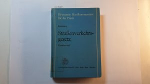 Strassenverkehrsgesetz : Kommentar