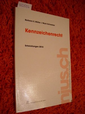 Kennzeichenrecht, Entwicklungen 2010