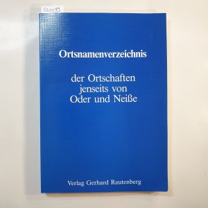 gebrauchtes Buch – Margarete Kaemmerer – Ortsnamenverzeichnis der Ortschaften jenseits von Oder und Neisse