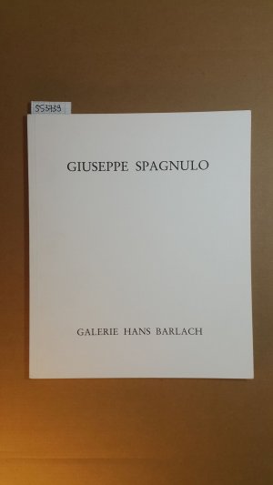 Giuseppe Spagnulo : Galerie Hans Barlach Hamburg und Köln 1986