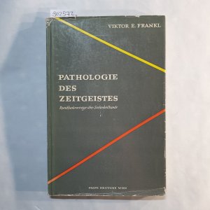 Pathologie des Zeitgeistes