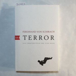 Terror:  Ein Theaterstück und eine Rede