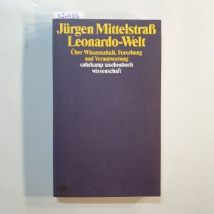 gebrauchtes Buch – Jürgen Mittelstraß – Leonardo-Welt : über Wissenschaft, Forschung und Verantwortung