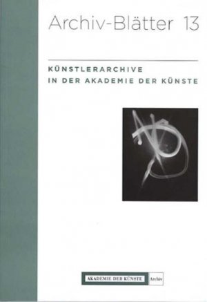 gebrauchtes Buch – Akademie der Künste – Künstlerarchive in der Akademie der Künste