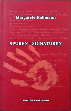 Spuren = Signaturen. Gedichte und Illustrationen