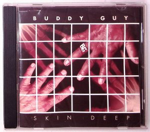 gebrauchter Tonträger – Buddy Guy – Skin Deep gebrauchter Tonträger – Buddy Guy – Skin Deep