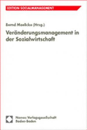 Veränderungsmanagement in der Sozialwirtschaft: 1.Kongress der Sozialwirtschaft 1.Kongress der Sozialwirtschaft