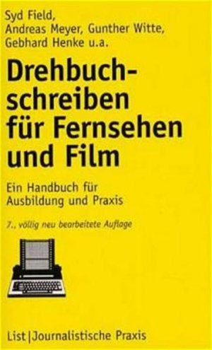 gebrauchtes Buch – Meyer, Andreas – Drehbuchschreiben für Fernsehen und Film: Ein Handbuch für Ausbildung und Praxis Ein Handbuch für Ausbildung und Praxis