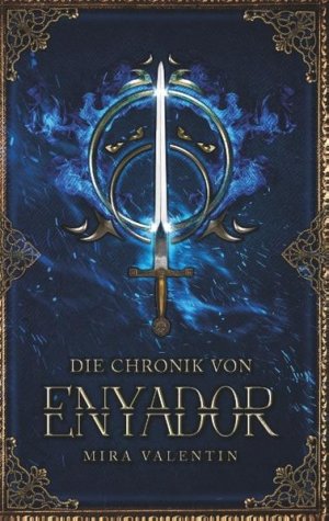 gebrauchtes Buch – Mira Valentin – Die Chronik von Enyador