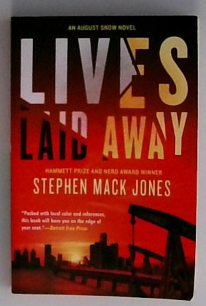 gebrauchtes Buch – Jones, Stephen Mack – Lives Laid Away (An August Snow Novel, Band 2)