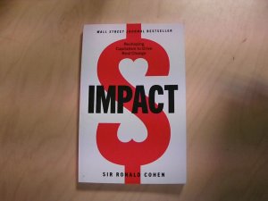 Impact: Reshaping Capitalism to Drive Real Change