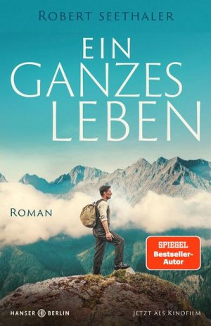 gebrauchtes Buch – Robert Seethaler – Ein ganzes Leben: Jetzt im Kino, Jetzt im Kino Jetzt im Kino