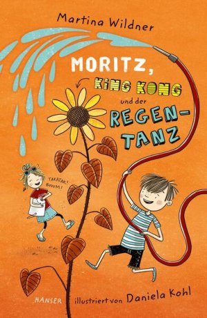 gebrauchtes Buch – Wildner, Martina und Daniela Kohl – Moritz, King Kong und der Regentanz Martina Wildner