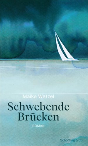 gebrauchtes Buch – Maike Wetzel – Schwebende Brücken Roman