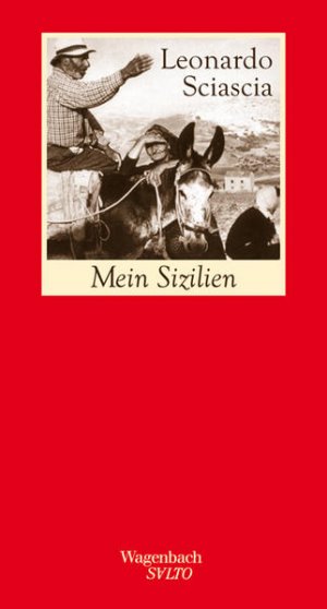 gebrauchtes Buch – Sciascia, Leonardo – Mein Sizilien. (Wagenbach SALTO) Leonardo Sciascia. Aus dem Ital. von Martina Kempter und Sigrid Vagt