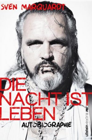 gebrauchtes Buch – Marquardt, Sven und Judka Strittmatter – Die Nacht ist Leben: Autobiographie Autobiographie