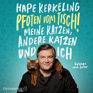 gebrauchtes Hörbuch – Kerkeling, Hape und Hape Kerkeling – Pfoten vom Tisch!: Meine Katzen, andere Katzen und ich: 6 CDs Meine Katzen, andere Katzen und ich: 6 CDs