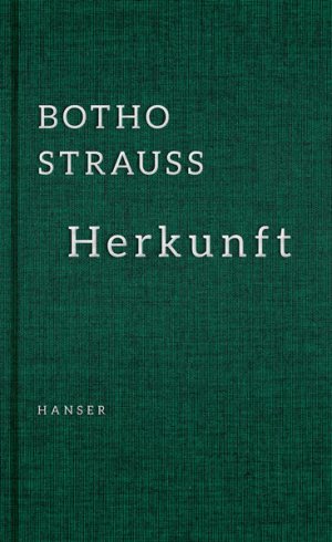 gebrauchtes Buch – Botho Strauß – Herkunft Botho Strauß