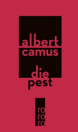 Die Pest Albert Camus. Dt. von Uli Aumüller