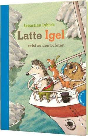 gebrauchtes Buch – Lybeck, Sebastian – Latte Igel 2: Latte Igel reist zu den Lofoten: Der Kinderbuch-Klassiker in Serie (2) Der Kinderbuch-Klassiker in Serie