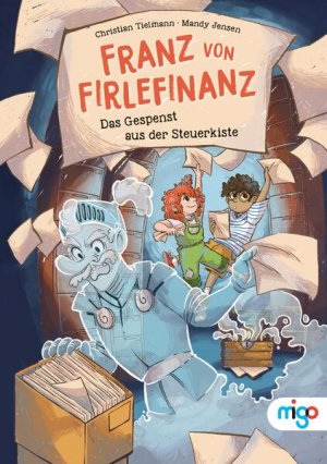 gebrauchtes Buch – Jensen, Mandy und Dr – Franz von Firlefinanz. Das Gespenst aus der Steuerkiste: Steuererklärungen für Kinder leicht erklärt!. Spannendes Kindersachbuch ab 8 Jahren, das erstes Finanzwissen verständlich vermittelt Steuererklärungen für Kinder leicht erklärt!