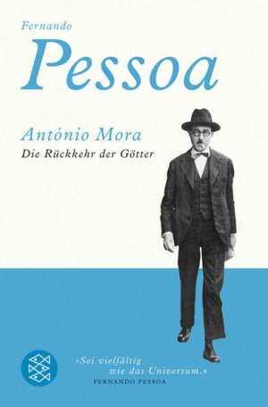 gebrauchtes Buch – Pessoa, Fernando – António Mora: Die Rückkehr der Götter Die Rückkehr der Götter