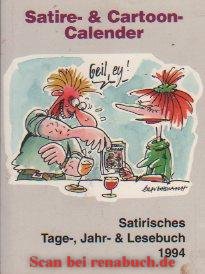 gebrauchtes Buch – Satire- & Cartoon-Calender: Satirisches Tage-, Jahr- & Lesebuch 1994