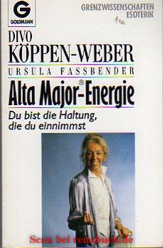 gebrauchtes Buch – Esoterik, Grenzwissenschaft - Köppen-Weber – Alta Major- Energie.