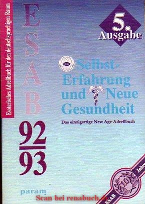 ESAB 92/93. Esoterisches Adreßbuch für den deutschsprachigen Raum.