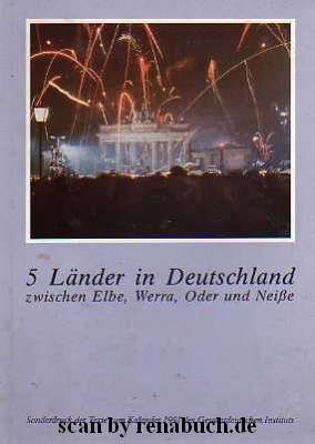 5 Länder in Deutschland zwischen Elbe, Werra, Older und Neiße