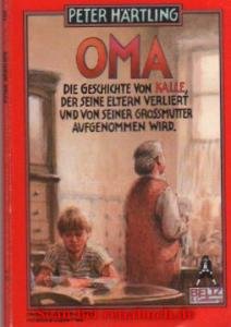 gebrauchtes Buch – Peter Härtling – Oma - Roman für Kinder gebrauchtes Buch – Peter Härtling – Oma - Roman für Kinder