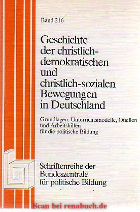 gebrauchtes Buch – Geschichte der christlich-demokratischen und christlich-sozialen Bewegungen in Deutschland, Bd. 1 + 2