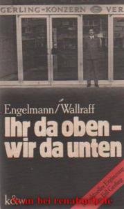 gebrauchtes Buch – Engelmann / Wallraff – Ihr da oben - wir da unten