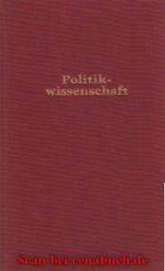 Das Wissen der Gegenwart: Politikwissenschaft