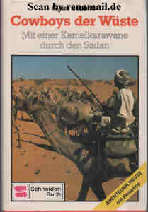 gebrauchtes Buch – Roman, Reise, Afrika – Cowboys der Wüste.