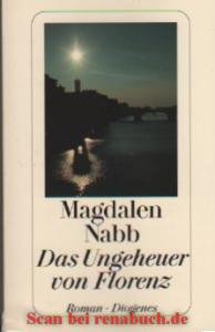 gebrauchtes Buch – Magdalen Nabb – Das Ungeheuer von Florenz - Guarnaccias zehnter Fall